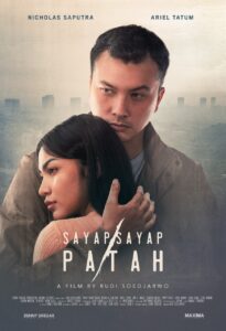 Filem Sayap Sayap Patah Didaptasi Daripada Kisah Benar Lakonan Nicholas Saputra & Ariel Tatum